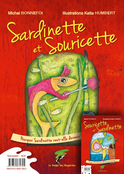 Sardinette et Souricette / Souricette et Sardinette